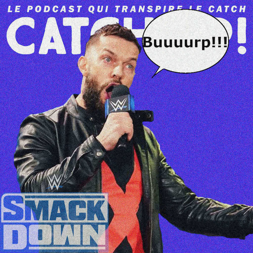 Catch'up! WWE Smackdown du 27 août 2021 — Balor's digest