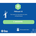 FNOcast #2 L'anosmie