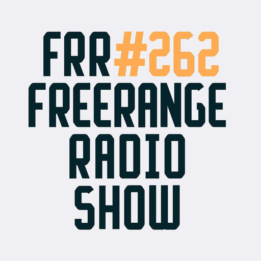 Episode 262: Freerange Records Radioshow No.262 - September 2023 With Matt Masters