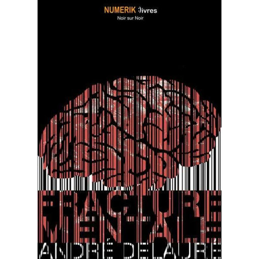 Fracture Mentale de André Delauré