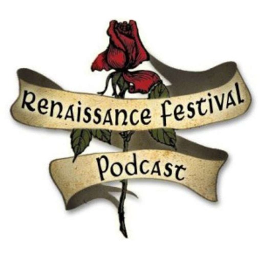 Renaissance Festival Podcast #195 – Interview with Paul Lafayette and Miss Anna