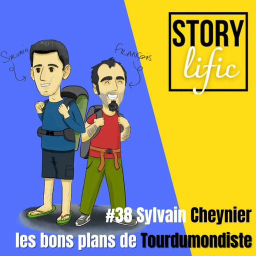 #38. Sylvain et les bons plans de "Tourdumondiste"