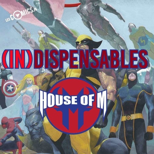 Indispensable 8 - House of M par Brian M. Bendis et Olivier Coipel