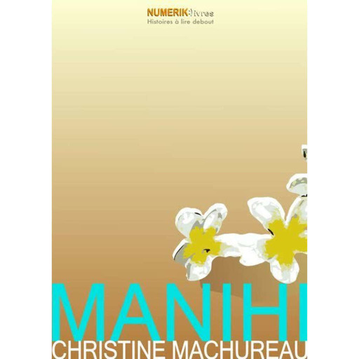 Manihi de Christine Machureau