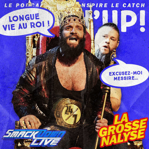 Catch'up! WWE Smackdown du 27 août 2019 — Le bon roi KO-Bert