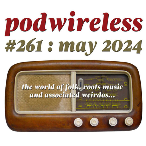 Podwireless 261 May 2024