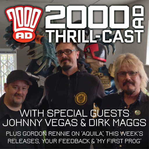 The 2000 AD Thrill-Cast 13 May 2015