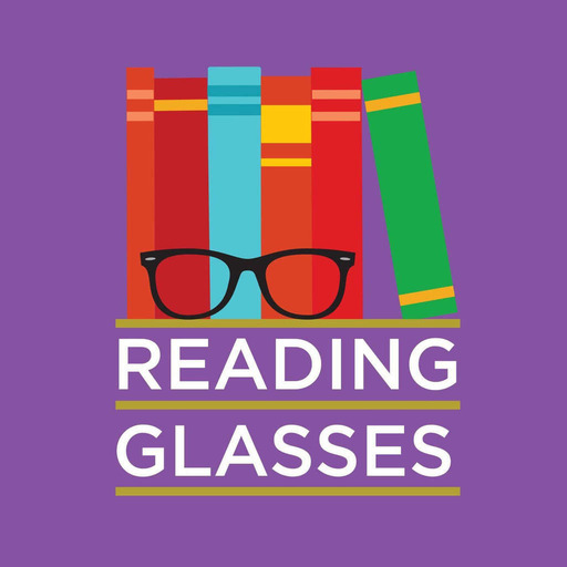 Ep 300! - Best of Reading Glasses - 300 Episode Extravaganza