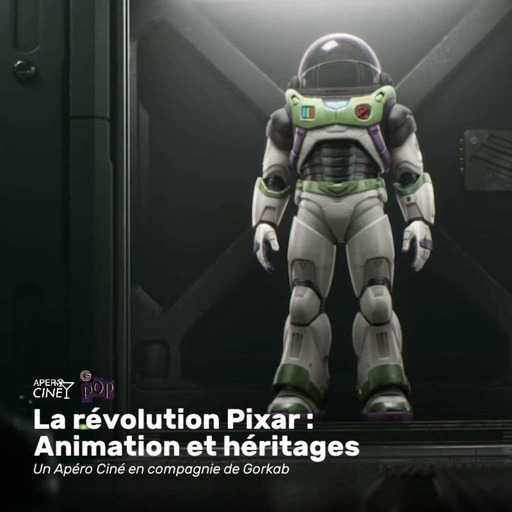 Apéro Ciné  la révolution Pixar : animation et héritages