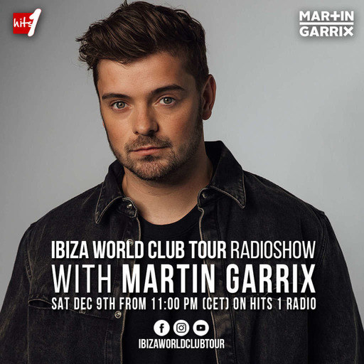 Ibiza World Club Tour Radioshow - Martin Garrix