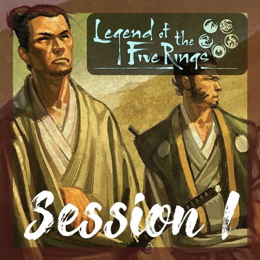 Le Livre des 5 Anneaux - Le tournois des Samouraïs - Session 01