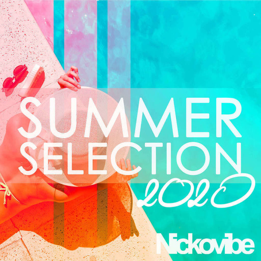 Summer Selection 2020 by Nickovibe