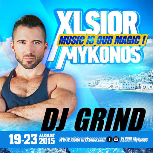 August 2015 Mix | XLSIOR Mykonos Official Promo Podcast