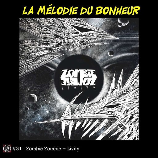LMDB #31 : Livity de Zombie Zombie, album à déterrer ?