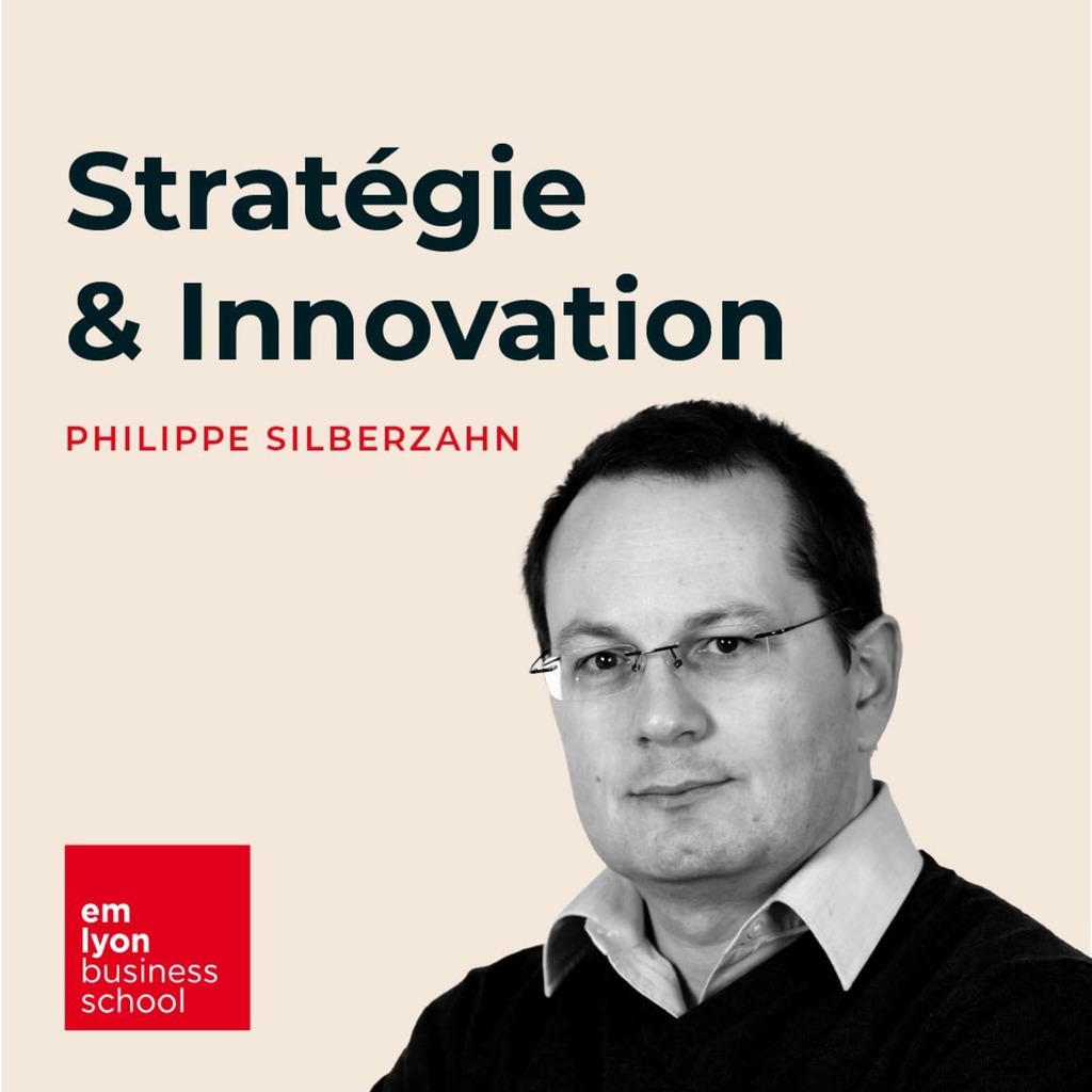Stratégie & Innovation avec Philippe Silberzahn