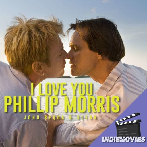 #28 INDIEMOVIE: I love you philip moris