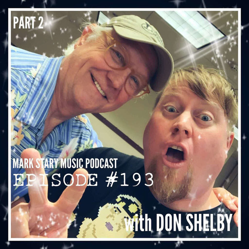 MSMP 193: Don Shelby (Part 2)
