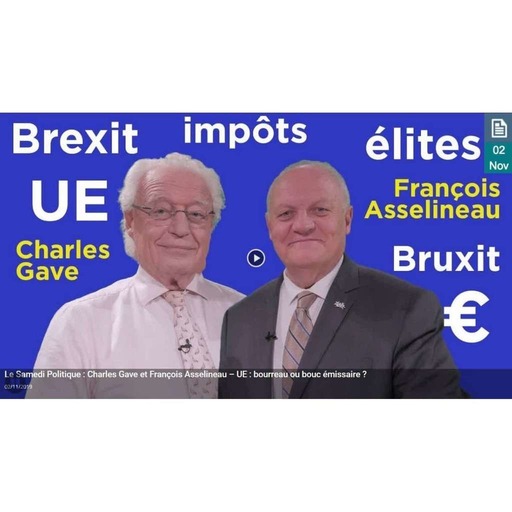 UPRTV - Charles Gave et François Asselineau - UE bourreau ou bouc émissaire - Le Samedi Politique - 2019-11-02
