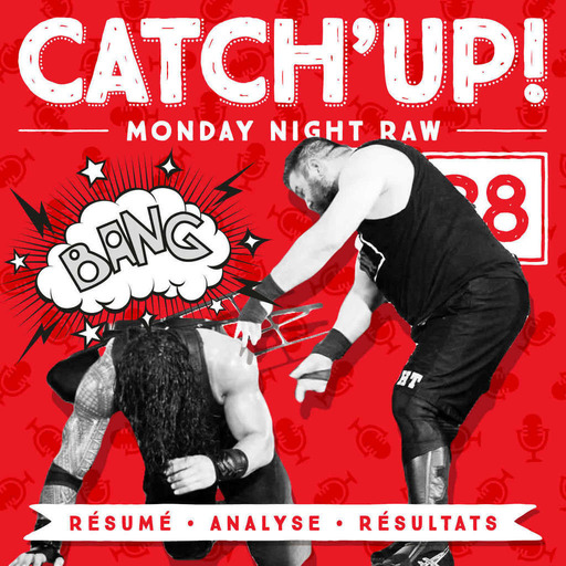 Catch'up #38 : Raw du 16 janvier 2017