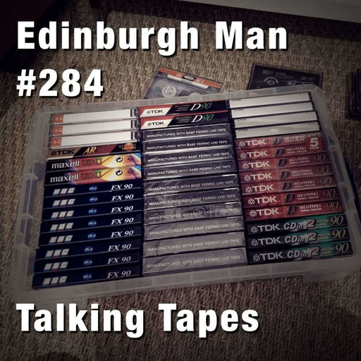#284 - Talking Tapes