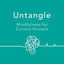 Untangle