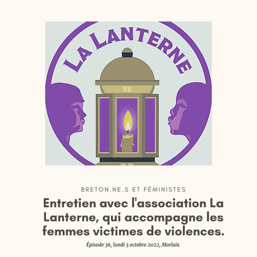 Entretien avec La Lanterne, qui accompagne les femmes victimes de violences.