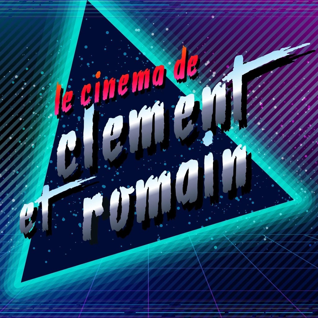 Le cinéma de Clément et Romain