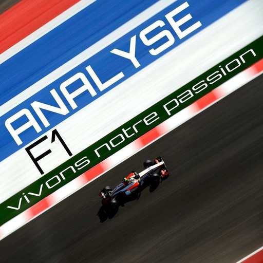 Analyse F1 - Le choix le moins pire de McLaren et le 3ème e-Prix de Formule E