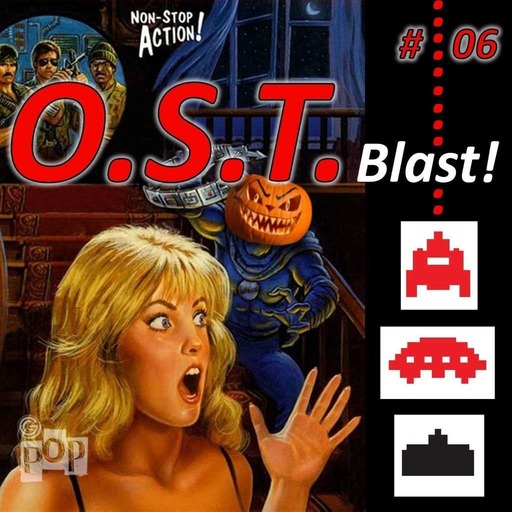O.S.T. Blast! 06 - Spécial Halloween!