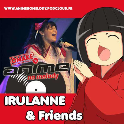 Anime No Melody Omake #5  - Irulanne & Friends