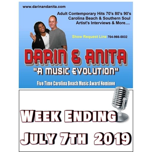 Darin & Anita "A Music Evolution" Week Ending July 7th 2019