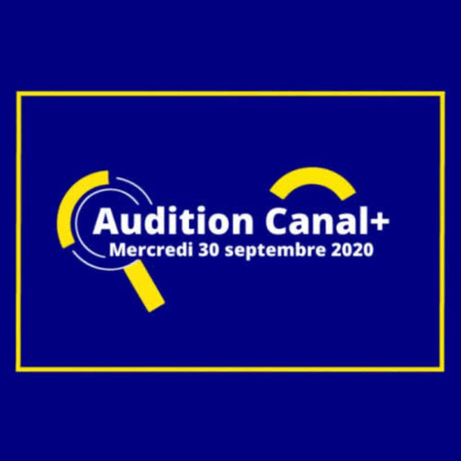 Audition Canal + - 30 septembre 2020