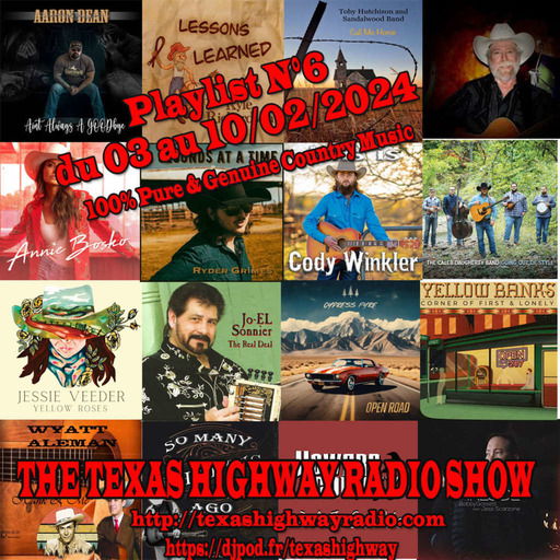Texas Highway Radio Show N°6 (2024)