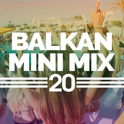 Balkan Min Mix 20