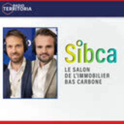 Guillaume PARIZOT, EODD & Thomas PERIDIER, CRÉDIT AGRICOLE IMMOBILIER - SIBCA - Le Salon de l'Immobilier Bas Carbone