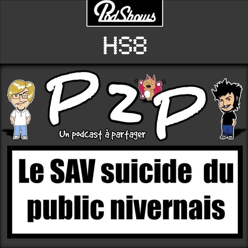 P2P HS8 : Le SAV suicide  du public nivernais