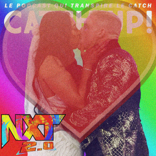 Catch'up! NXT 2.0 du 14 septembre 2021 — Un mariage et un enterrement