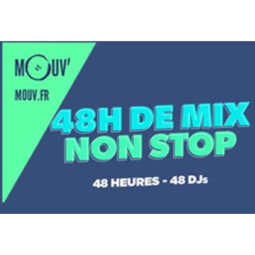 MIX MOUV' WEEK END SPECIAL 48H/48DJS