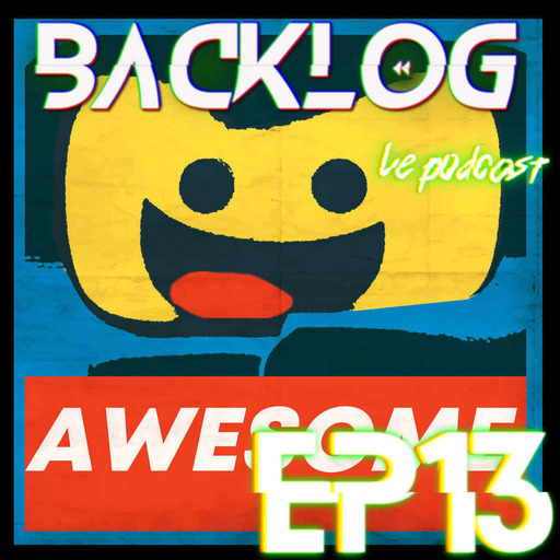 Backlog Episode 13 - Lego ! Assemblage ! [Jurrassic World/ City Undercover/ Dimensions]
