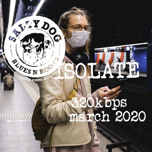 ISOLATE Blues N Roots - Salty Dog (March 2020)