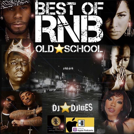 BEST OF RNB OLD SCHOOL DJ DJIBES