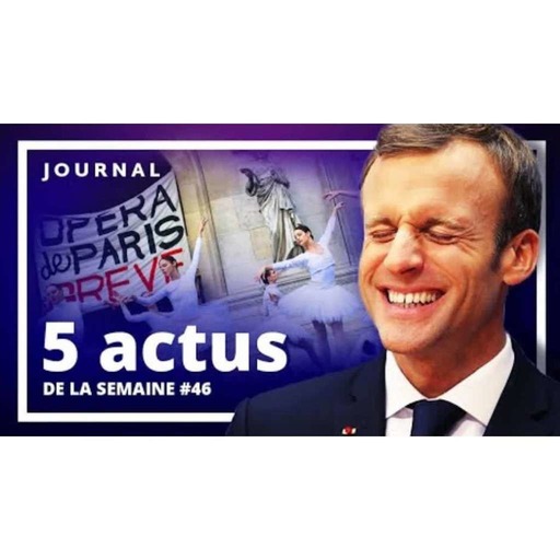 UPRTV - Macron - Retraites - UE - Monde - APL Les 5 actus de la semaine #46 - 2020-01-02