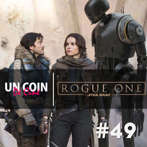 #49 - Rogue One: A Star Wars Story