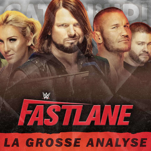 Catch'up! WWE Fastlane 2018