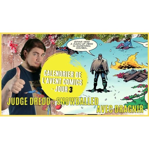 JUDGE DREDD (ft Dragnir) - CALENDRIER DE L'AVENT 2020 - JOUR 3