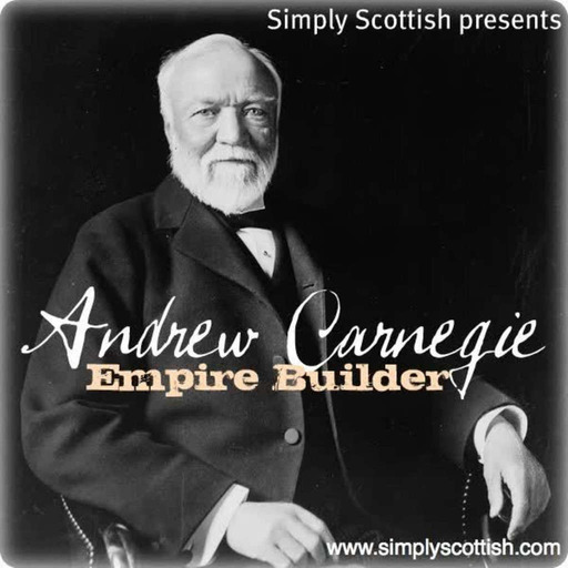 Andrew Carnegie, Empire Builder
