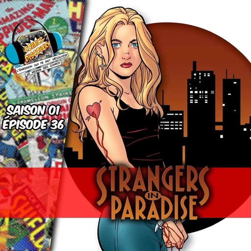 ComicsDiscovery S01E36 : Strangers in paradise