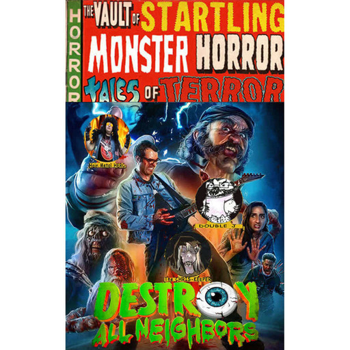 The Vault Of Startling Monster Horror Tales Of Terror 143 – Destroy All Neighbors