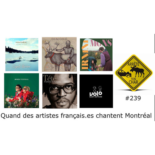 ATC 239 - Quand des artistes français.es chantent Montréal