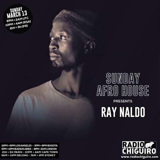 Sunday Afro House #072 - Ray Naldo